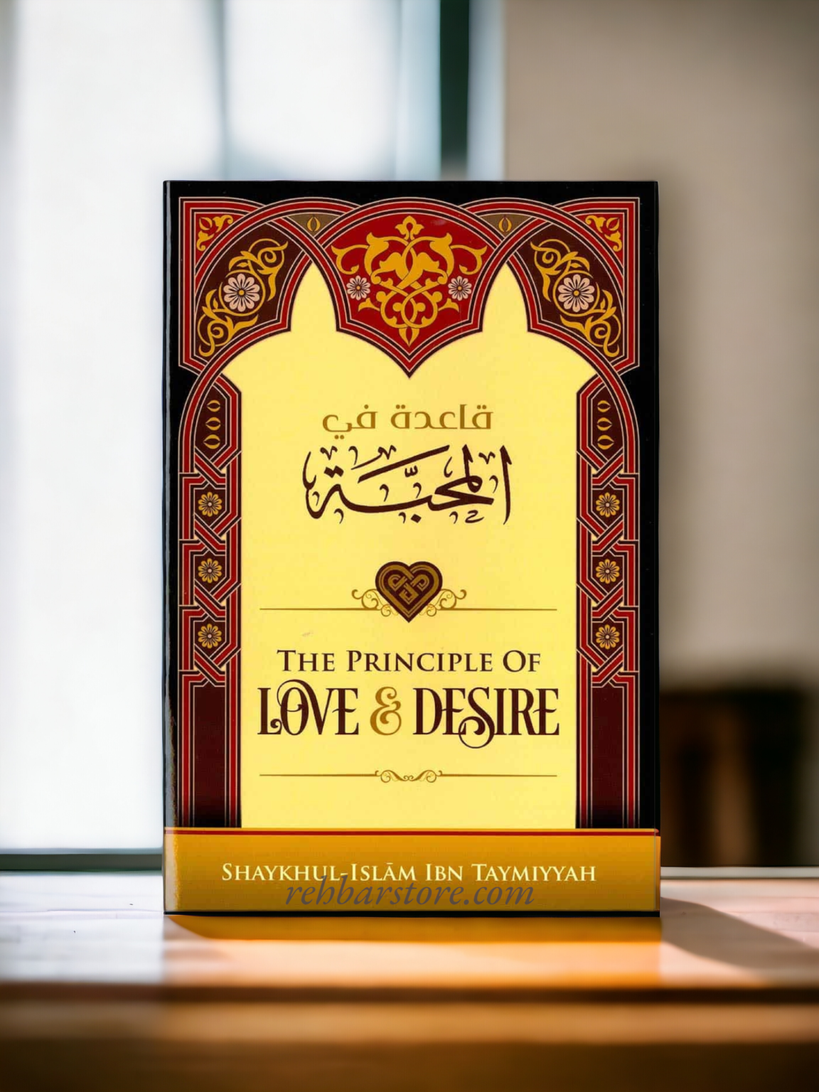 English The Principle Of Love Desire By Ibn Taymiyyah