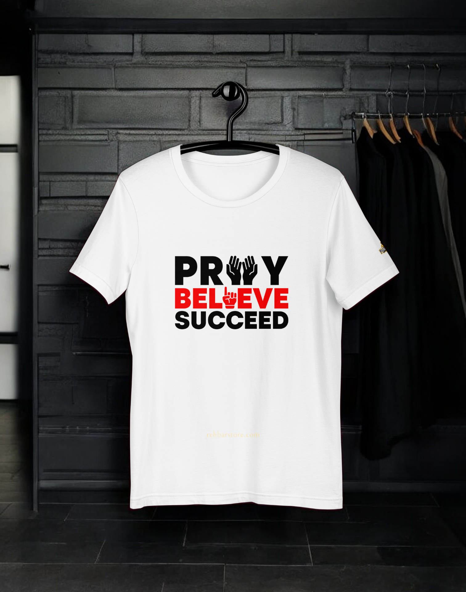 Pray Believe Succeed