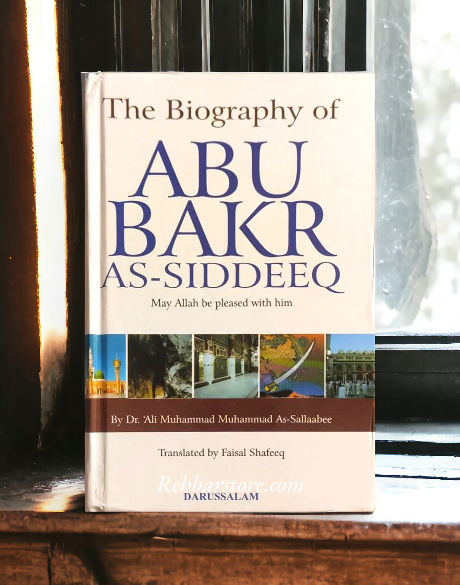 The Biography of Abu Bakr As-Siddeeq