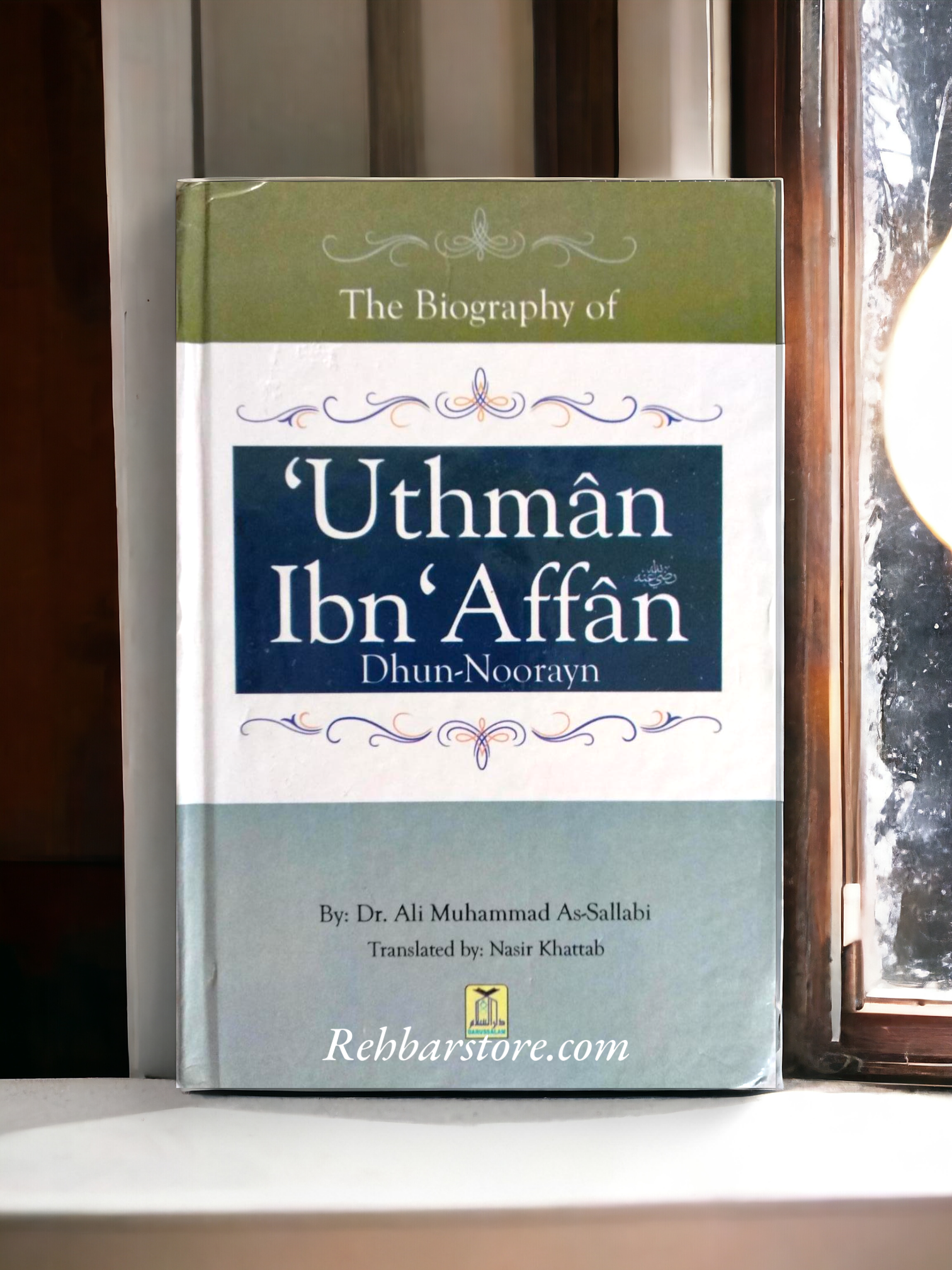 The Biography Of Uthman Ibn Affan