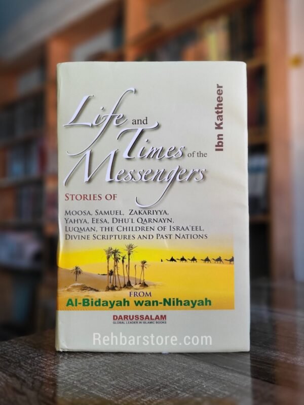 Life and Times of the Messengers