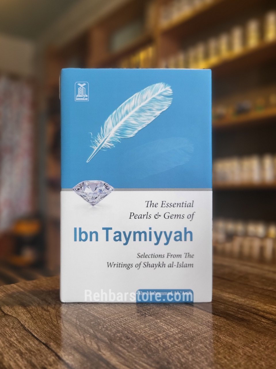 The Essential Pearls and Gems of Ibn Taymiyyah