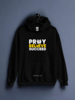 Pray Believe Succeed