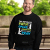 Pathless Path Opens Round Neck Sweatshirts