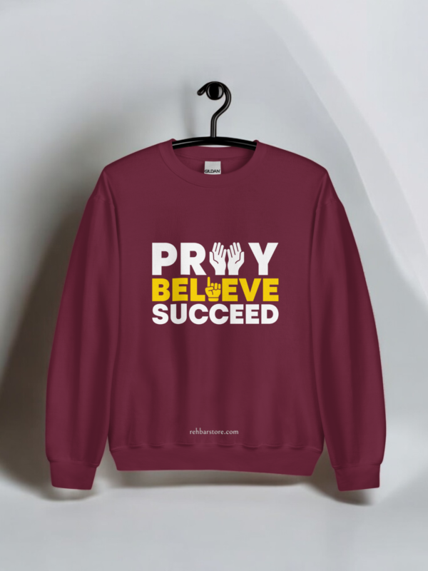 Pray Believe Succeed