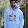 Prayer Is The Best Medicine Warm Hooded Sweatshirts