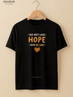 Do Not Lose Hope Round Neck Half Sleeve T-Shirts