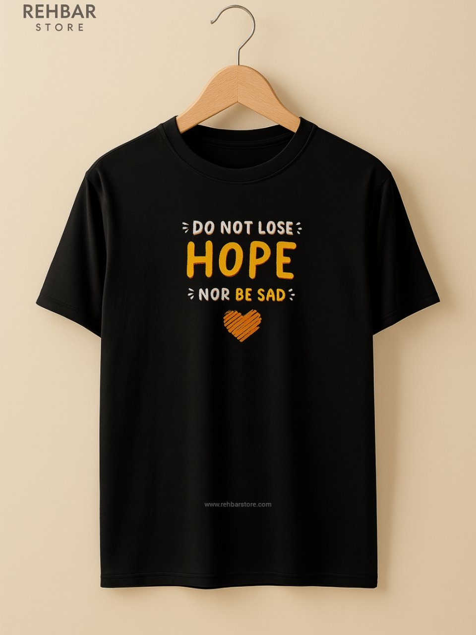 Do Not Lose Hope Round Neck Half Sleeve T-Shirts